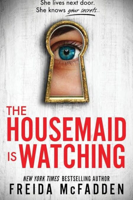 The Housemaid Is Watching